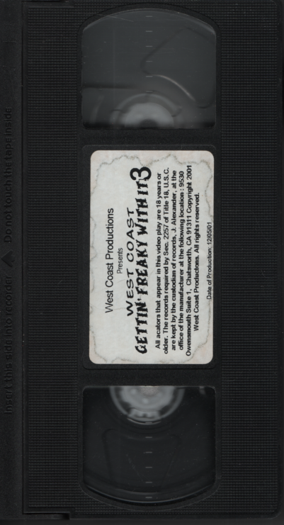 Gettin' Freaky With It 3 West Coast Productions Straight VHS 2001 030424EBVHS2