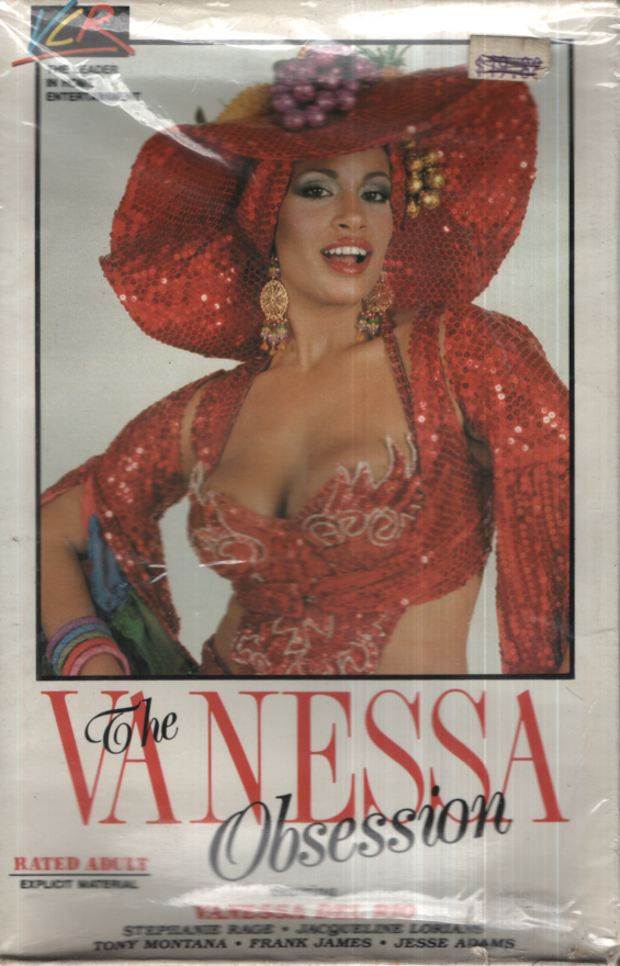 The Vanessa Obsession Vanessa Del Rio Stephanie Rage Video Cassette Recordings Inc Straight VHS 1987 031324EBVHS2