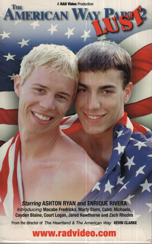 The American Way Part 2 Lust Ashton Ryan Enrique Rivera RAD Video Inc Gay VHS 2000 041824EBVHS