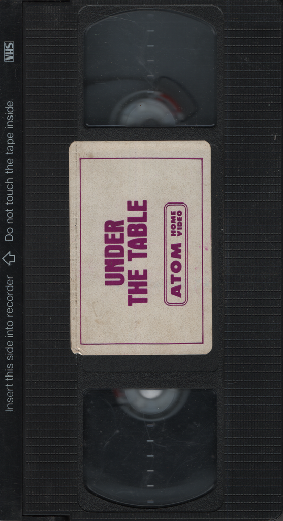 Under The Table Atom Home Video Straight VHS 1990s 042924EBVHS