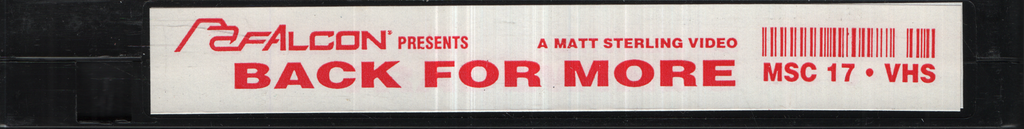 Back For More: A Matt Sterling Video Falcon Home Video Gay VHS 1990s 050224EBVHS