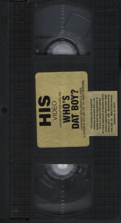 Who's Dat Boy? H.I.S. Video Gay VHS 1988 051024EBVHS