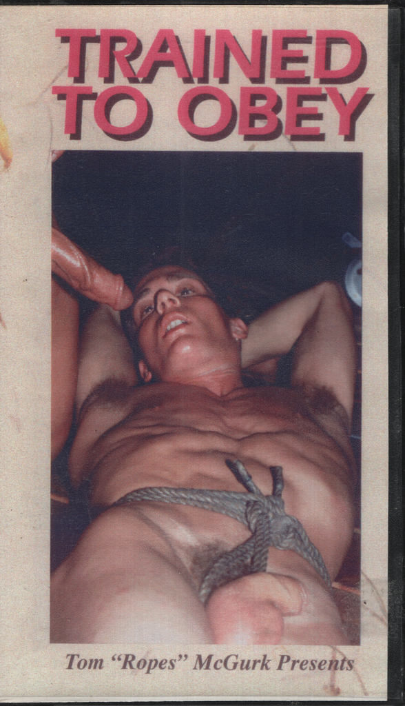 Trained To Obey Duke Tyler Chad Knight Tom "Ropes" McGurk Gay VHS 1996 070224EBVHS2