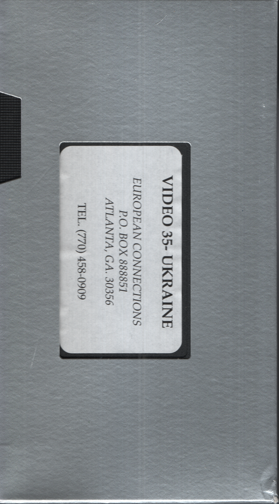 Video 35- Ukraine European Connections VHS 071624EBVHS
