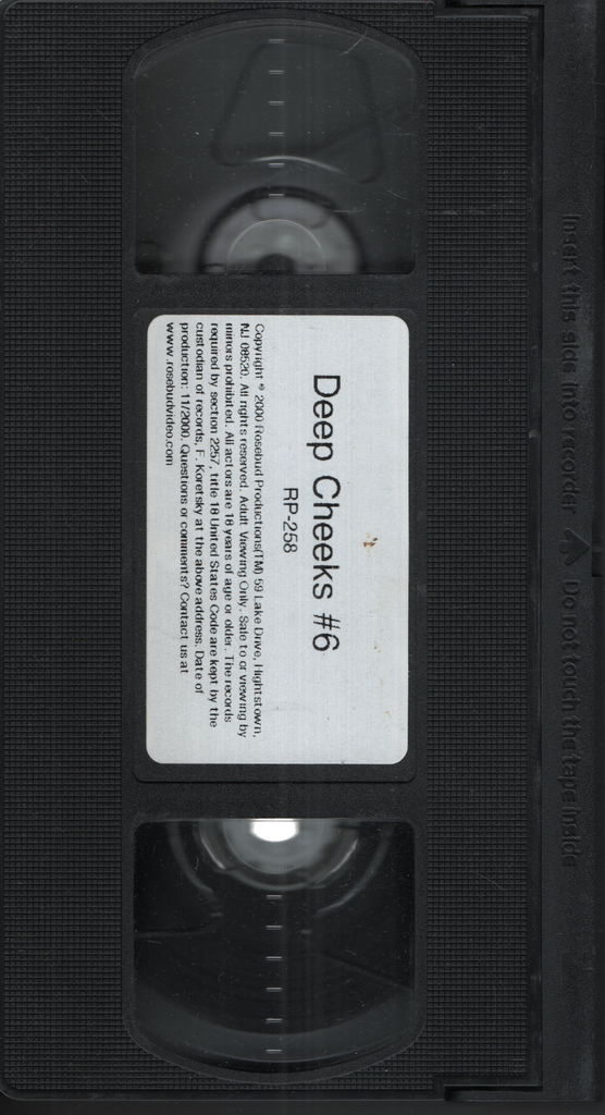 Deep Cheeks #6 Rosebud Productions VHS 2000 090624EBVHS2