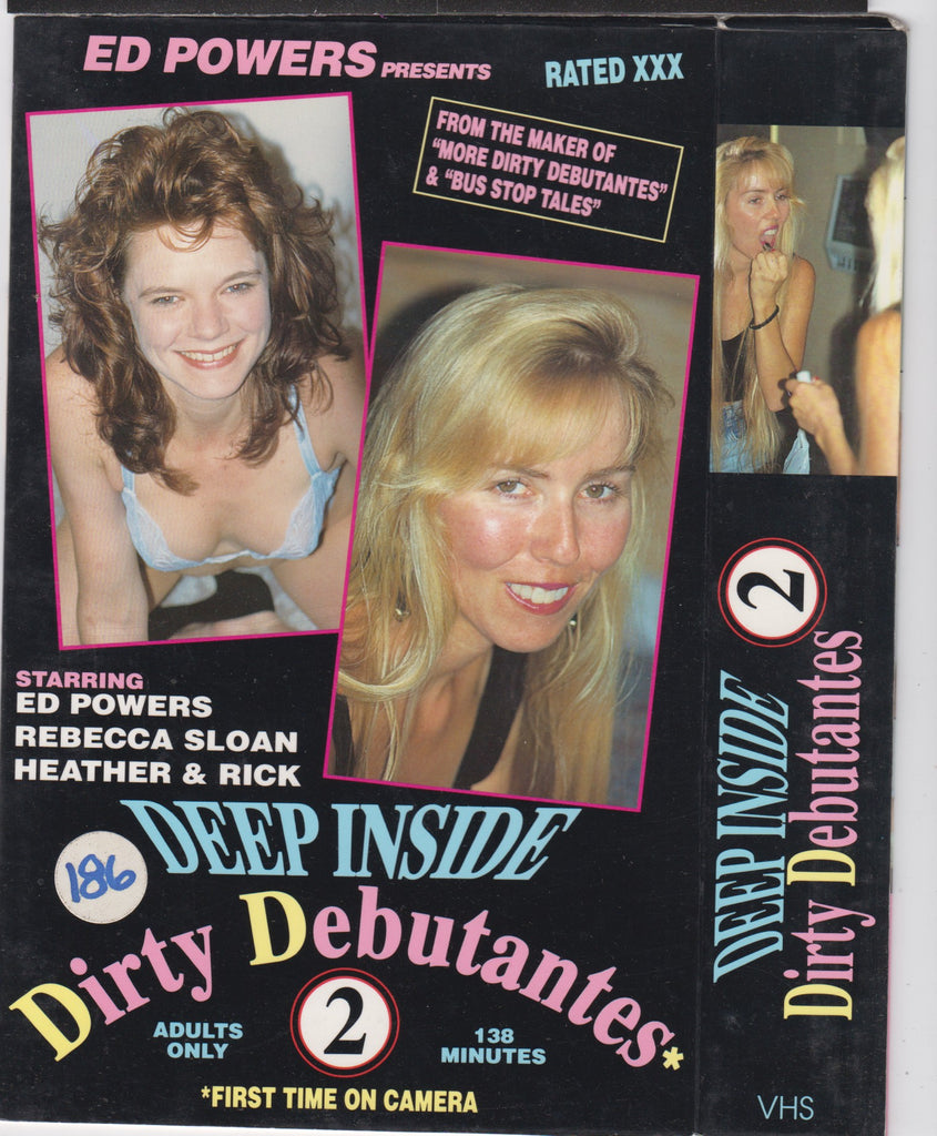 Deep Inside Dirty Debutantes 2 Ed Powers Rebecca Sloan Heather Adult VHS 040226NAVHS-9