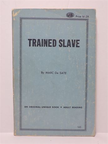 Trained Slave by Marc De Sate, Paperback Book 1968 UB 165 052825WP