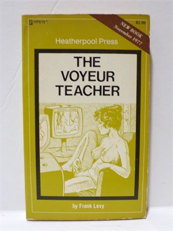 The Voyeur Teacher by Frank Levy, Paperback Book 1977 Heatherpool HP6154 091025WP-23