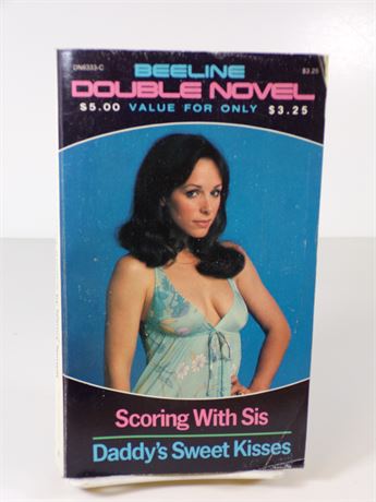 Scoring with Sis & Daddy's Sweet Kisses, 1980's Beeline Double Novel DN-6333-C 102625WP