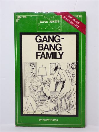 Gang-Bang Family by Kathy Harris, Paperback Novel 1980's Patch Pokets 7059 061125WP-83