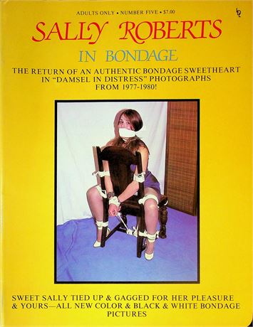 Sally Roberts In Bondage Magazine Sweet Sally Tied Up & Gagged No.5 061725RP-
