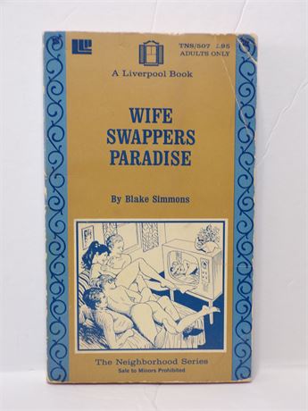 Wife Swappers Paradise by Blake Simmons, Paperback Book 1972 Liverpool TNS-507 070925WP-49