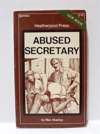 Abused Secretary by Max Sharkey, Paperback Book 1979 Heatherpool HP6351 091025WP-31