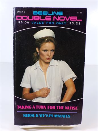 Taking a Turn for the Nurse & Nurse Kate's Playmates, 1980's Beeline Double Novel DN6376-C 102625WP