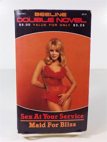 Sex at your Service & Maid for Bliss, 1980's Beeline Double Novel DN-6378-C 102625WP
