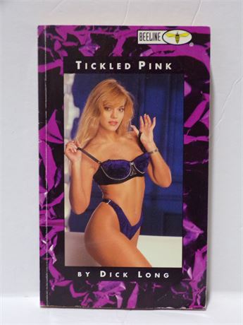 Tickled Pink by Dick Long, Paperback Book 1990's Beeline BL 50160-3 072825WP-68