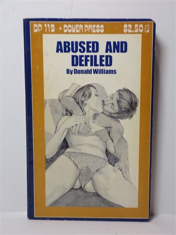 Abused and Defiled by Donald Williams, Paperback Novel 1978 Dover DP-119 061125WP-22