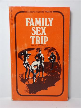 Family Sex Trip by Joni Williams, Paperback Novel 1981 Intimate Family Books 061125WP-18