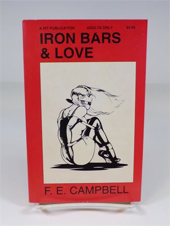 Iron Bars & Love by F E Campbell, Paperback Book 1992 House of Milan HOM HIT-181 102025WP-98