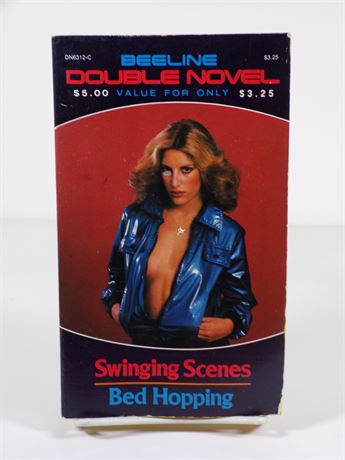 Swinging Scenes & Bed Hopping, 1980's Beeline Double Novel DN-6312-C 102625WP