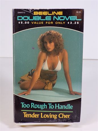Too Rough to Handle/Tender Loving Cher, Beeline Double Novel Paperback Book DN6437-C 112825WP-31