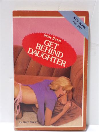 Get Behind Daughter by Gary Shaw, Paperback Book 1987 Greenleaf DN516 080525WP-21