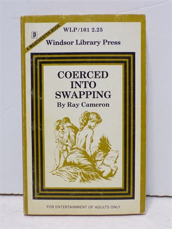 Coerced Into Swapping by Ray Cameron, Paperback Book, Windsor WLP-101 1974 051525WP2