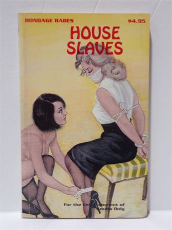 House Slaves, Paperback Novel 1993 Star Bondage Babes BB-105 070225WP-56