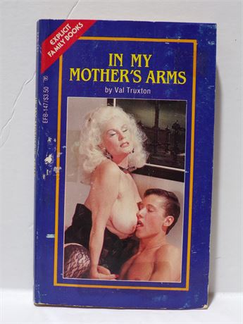 In My Mother's Arms by Val Truxton, Paperback Book 1985 Publishers Con. EFB-147 091025WP-61