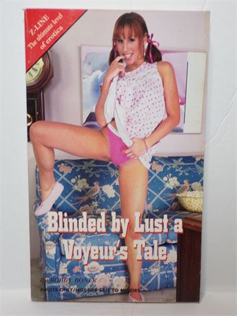 Blinded by Lust: A Voyeur's Tale by Bobby Boner, Paperback Book 2001 Z-Line HoH 071125WP-75