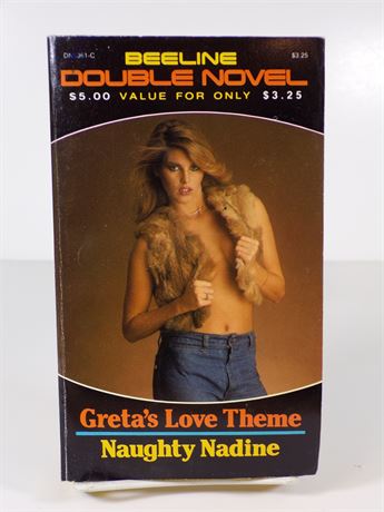 Greta's Love Theme & Naughty Nadine, 1980's Beeline Double Novel DN6361-C 102625WP