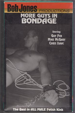 Bob Jones Productions More Guys in Bondage Starring Guy Fox Mike McGary Gay Bondage VHS 072825AVHS