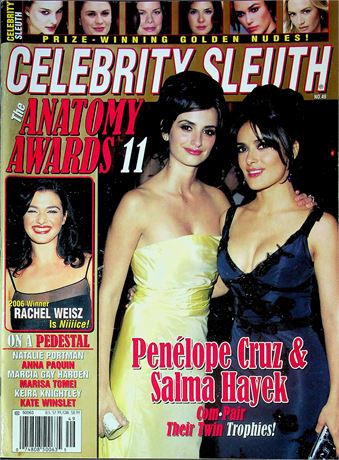 Celebrity Sleuth Magazine The Anatomy Awards 11 Ft. Penelope Cruz & Salma Hayek No.49 2007 070225RP-