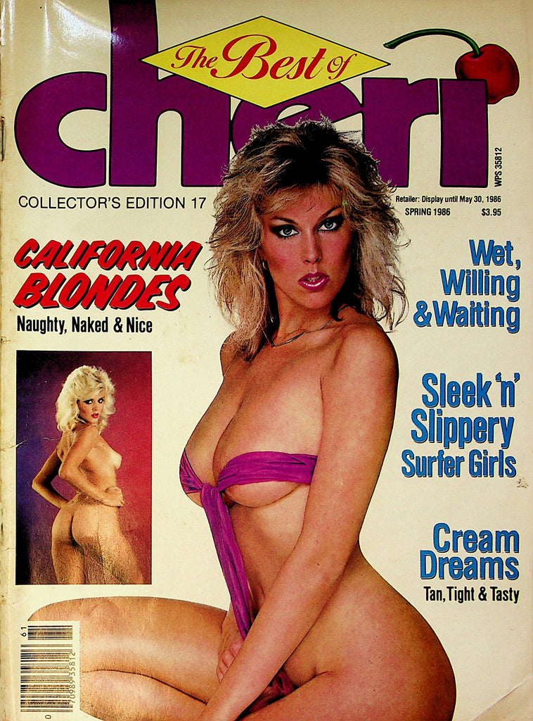 The Best Of Cheri Magazine  California Blondes, Naughty, Naked & Nice!   Spring 1986   061523lm-p