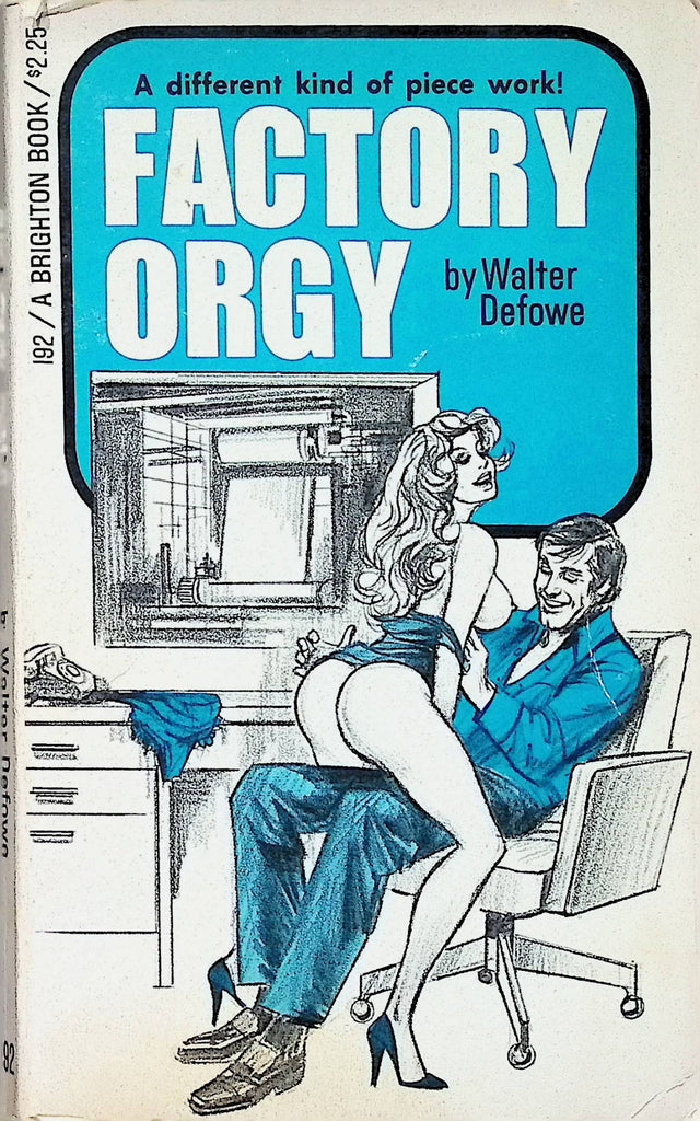 Factory Orgy by Walter Defowe 1971 192 Brighton Book Adult Erotic Paperback Novel-053024AMP