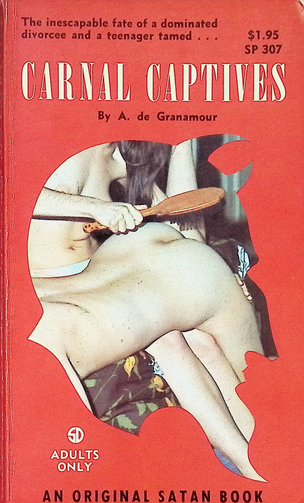 Carnal Captives by A de Granamour SP307 1969 An Original Satan Book Adult Erotic Paperback Novel-052424AMP
