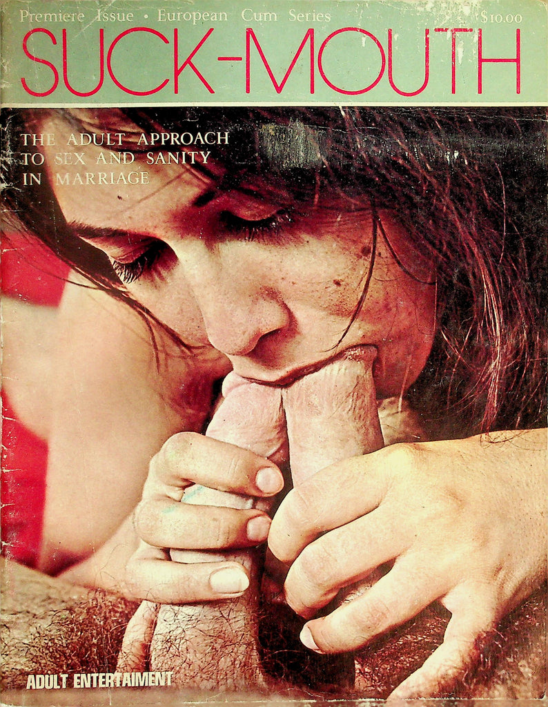 Suck-Mouth Magazine   Premiere Issue!  Approach To Sex And Sanity In Marriage  #1  1970's   101526lmp-GSC