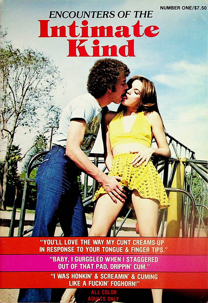 Encounters Of The Intimate Kind Digest  "You'll Love The Way My Cunt Creams-Up"  #1  1970's    100224lm-p