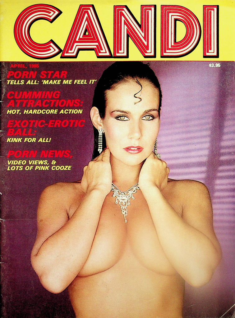 Candi Magazine  Cumming Attractions: Sex Busters   April 1985    092025lm-p