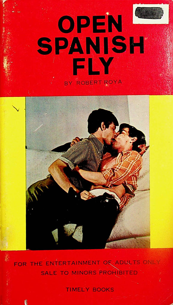 Open Spanish Fly Adult Gay Novel by Robert Roya  1971     060624lm-p