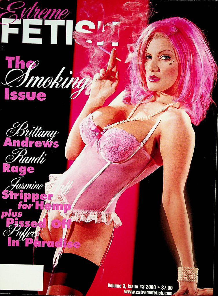 Extreme Fetish Magazine  The Smoking Issue  Brittany Andrews / Randi Rage  vol.3 #3 2000  050224lm-p