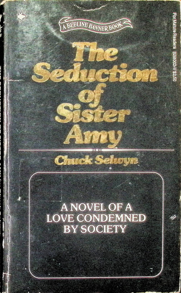 The Seduction of Sister Amy by Chuck Selwyn Beeline Banner Book BB002 1976 Adult Paperback Novel-091724AMP