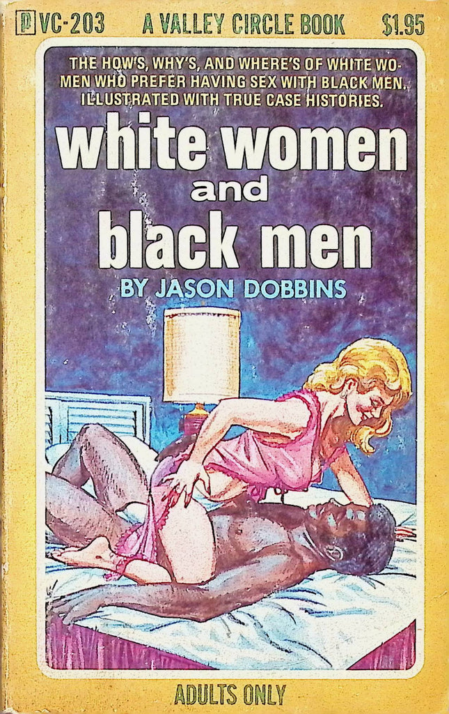 White Women and Black men by Jason Dobbins VC-203 1973 Valley Circle Book Adult Paperback Novel-110724AMP