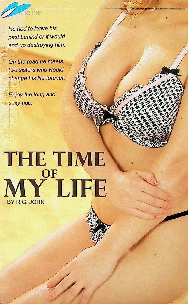 The Time of my Life by RG John Blueline 2000s Book Adult Paperback Novel-102924AMP