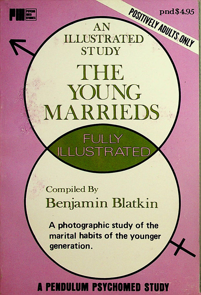 The Young Marrieds Book An Illustrated Study by Benjamin Blatkin 1971       110424lm-p