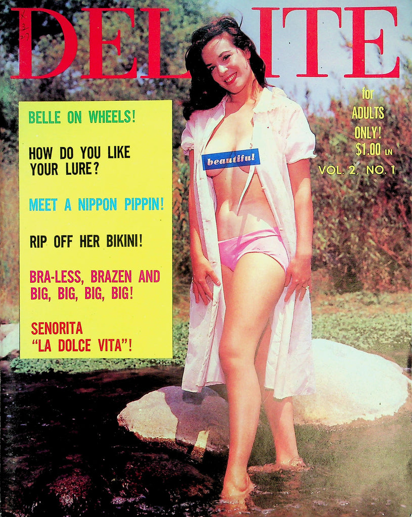 Delite Magazine  Belle On Wheels! / Bra-Less, Brazen And Big!  vol.2 #1 1963   032326lmp