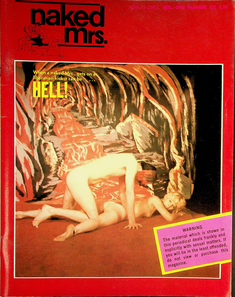 Naked Mrs. Magazine   She Went To The Devil In A Big Way... Sex Can Really Be Hell!  vol.1 #6  1971     082826lmp-GSC