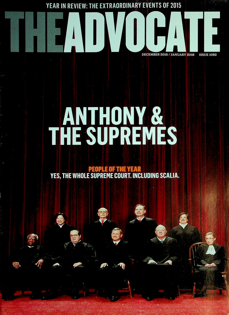 The Advocate Gay & Lesbian Magazine   People Of The Year   Yes, The Whole Supreme Court. Including Scalia December 2015    042426lmp