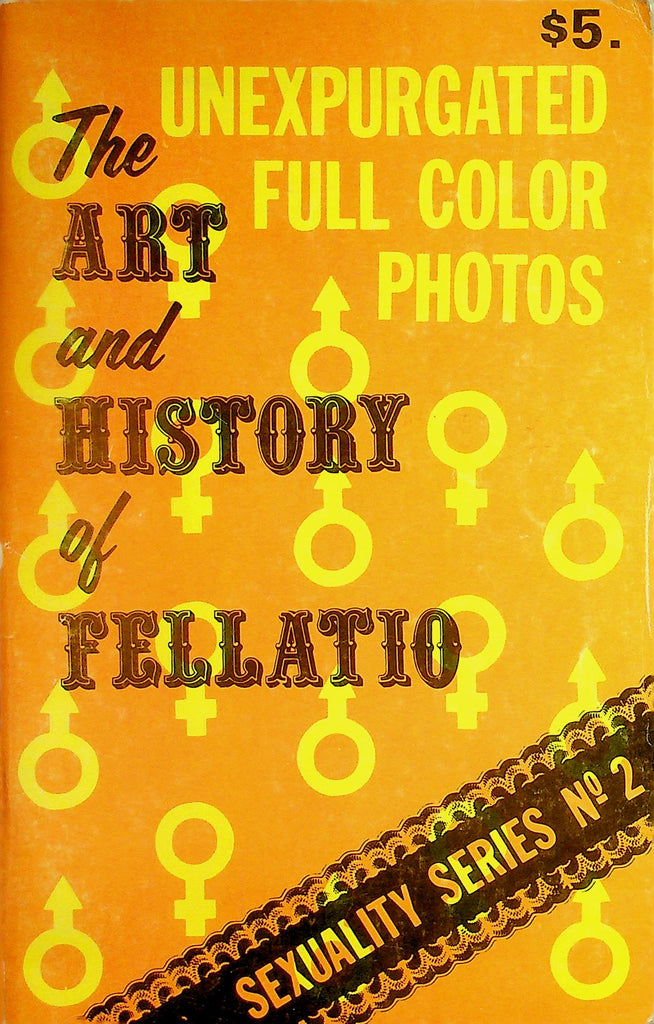 The Art And History Of Fellatio Digest  Sexuality Series #2 1971    093026lmp-GSC