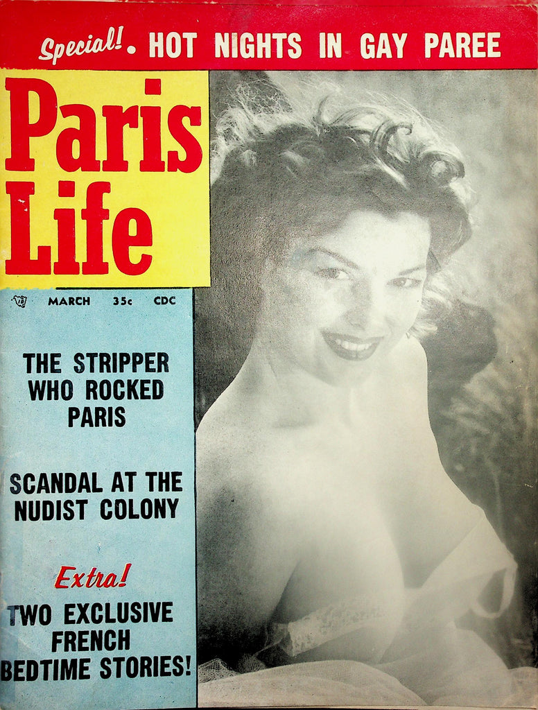 Paris Life Magazine  Special! Hot Nights In Gay Paree  March 1957    111625lm-p